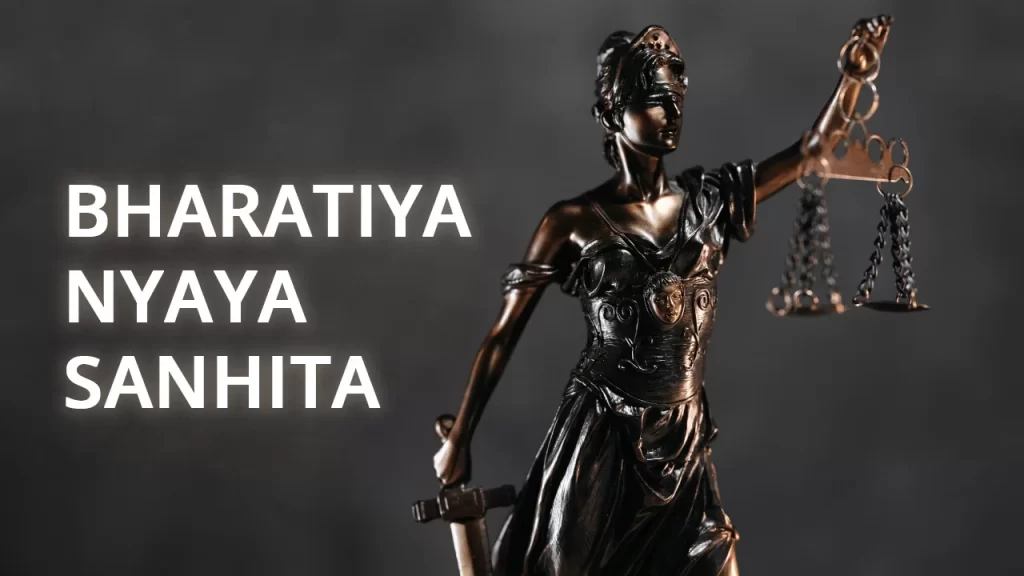 AMENDMENTS IN INDIAN PENAL CODE (BHARATIYA NYAYA SANHITA, 2023)